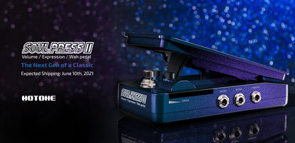 Hotone Soul Press II volume, wah, volume/wah, expression Pedal